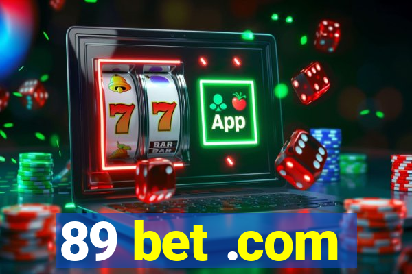 89 bet .com